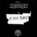 Mattram - Avoiding desolation ()