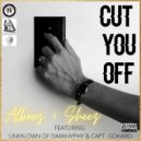 Albeez 4 Sheez & Captain Go Hard & Unkn.own - Cut You Off (feat. Captain Go Hard & Unkn.own) ()