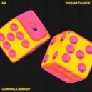 MK - Take My Chance