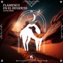 Katie Pride, Cafe De Anatolia - Flamenco En El Desierto (Original Mix)