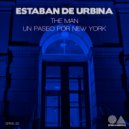 Esteban de Urbina - Un Paseo Por New York (Original Mix)