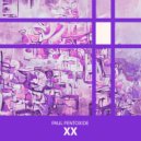Paul Pentoxide - XX (Original Mix)