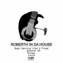 Roberth In Da House - Gangster (Original Mix)