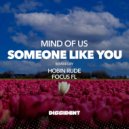 Mind Of Us - Someone Like You (Hobin Rude\'s Deep Dub)