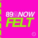 892NOW, Solarstone, Obie Fernandez - FELT