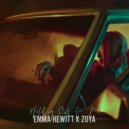 Emma Hewitt, ZOYA - HOLDING OUT FOR YOU