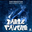 IDA fLO, San Sebastian, Dead As Disko - Party Favour (Extended Mix)