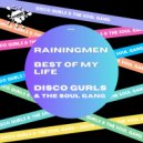 Disco Gurls & The Soul Gang - Best Of My Life (Club Mix)