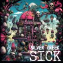 Silver Creek - Sick (Original Mix)