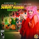 Kardano, Pinkee Skylark - Sunday Morning