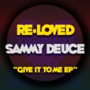 Sammy Deuce - Melt Me (Original Mix)