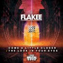 Flakee - The Look In Your Eyes