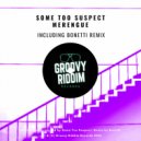 Some Too Suspect - Merengue