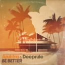 Aruhtra, Deeprule - Be Better (Sebb Junior Extended Remix)