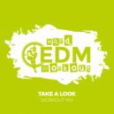 Hard EDM Workout - Take A Look (Workout Mix Edit 140 bpm)