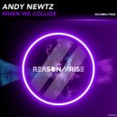 Andy Newtz - When we collide (Extended Mix)