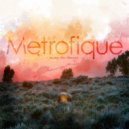 Metrofique - Wits End (Original Mix)