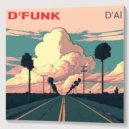 D\'Al - D\'Funk (Original Mix)