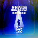 Toshi Furuya - Reincarnation (KaKi Remix)