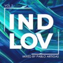 Pablo Artigas - IND LOV Vol 1 (Mixed by Pablo Artigas)