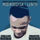 Modjadeep.SA feat Alberto Jr & Lentsi - Dreams (David Marques Remix)