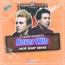 Fischerspooner - Never Win (Mor Shup Radio Edit)