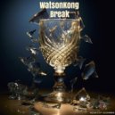 WatsonKong - Break