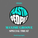 Maxime Groove - Special Treat (Original Mix)