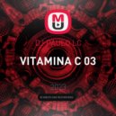 DJ PAULO LC - VITAMINA C 03