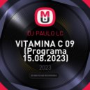 DJ PAULO LC - VITAMINA C 09