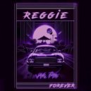 Forever - Reggie ()