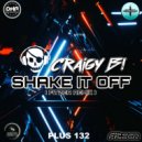 Craigy B! - Shake It Off