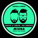 Mattei & Omich, Joe Smooth - Miura (Smooth Vocal Radio Rework)