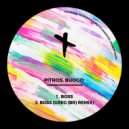 Pitros, Buogo - Boss (GREG (BR) Remix)
