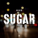 HUD - Sugar (Original Mix)
