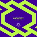 KOCHETOV - In The Sky