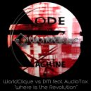 WorldClique Vs. Depeche Mode feat. AudioTox - Where's The Revolution