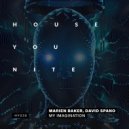 Marien Baker,David Spano - My Imagination (Orginial Mix)