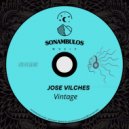 Jose Vilches - True (Original Mix)