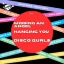 Disco Gurls - Hanging You (Club Mix)