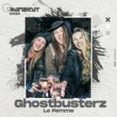 Ghostbusterz - Le Femme