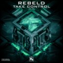 Rebeld - Take Control