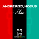Andre Rizo,NODUS - Ay Soare