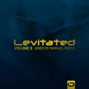 Manuel Rocca - Levitated, Vol. 3 (Continuous DJ Mix)
