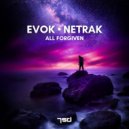 Evok (BR) & Netrak - All Forgiven