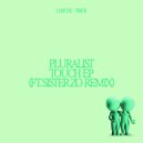 Pluralist - Everything About You (Sister Zo Remix)