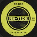 Re-Tide - Electrified (Radio Mix)