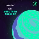 Kubi - Voputata Gram (Original Mix)