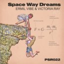 Ermil Vibe & Victoria Ray - Space Way Dreams (Instrumental)