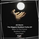 Ali Storm - Baddest Futha (Original Mix)